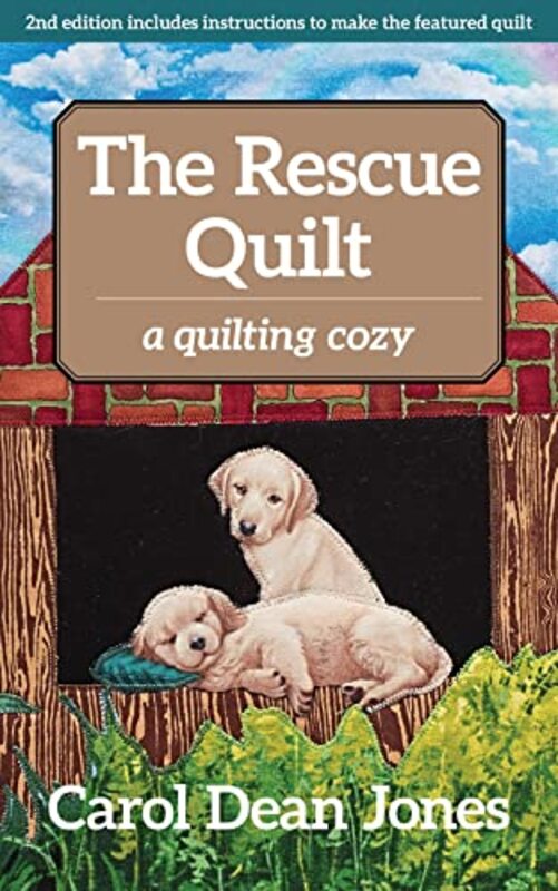 Book cover for "The Rescue Quilt" by Carol Dean Jones