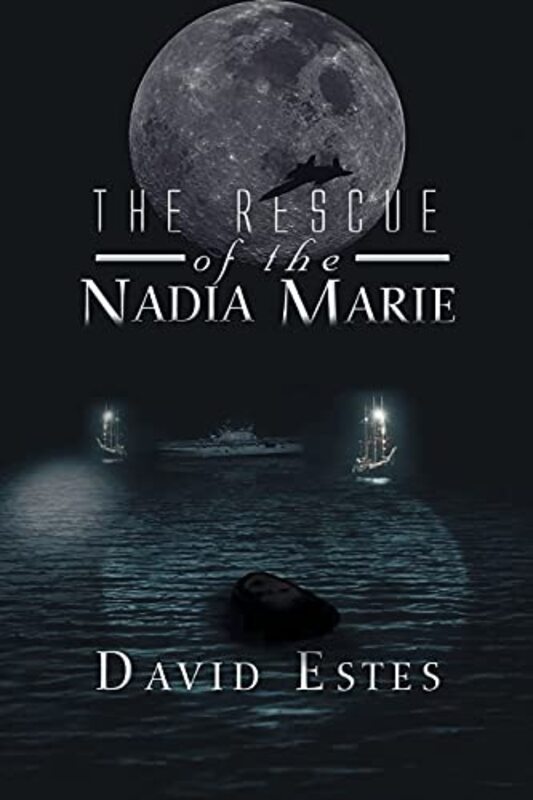 Book cover for "The Rescue of Nadia Marie" by David Estes