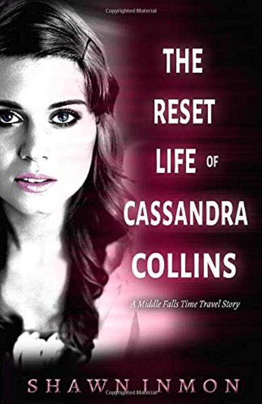 Book cover for "The Reset Life of Cassandra Collins" by Shawn Inmon