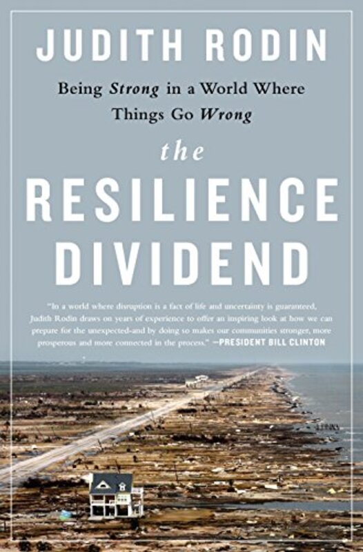 Book cover for "The Resilience Dividend" by Judith Rodin