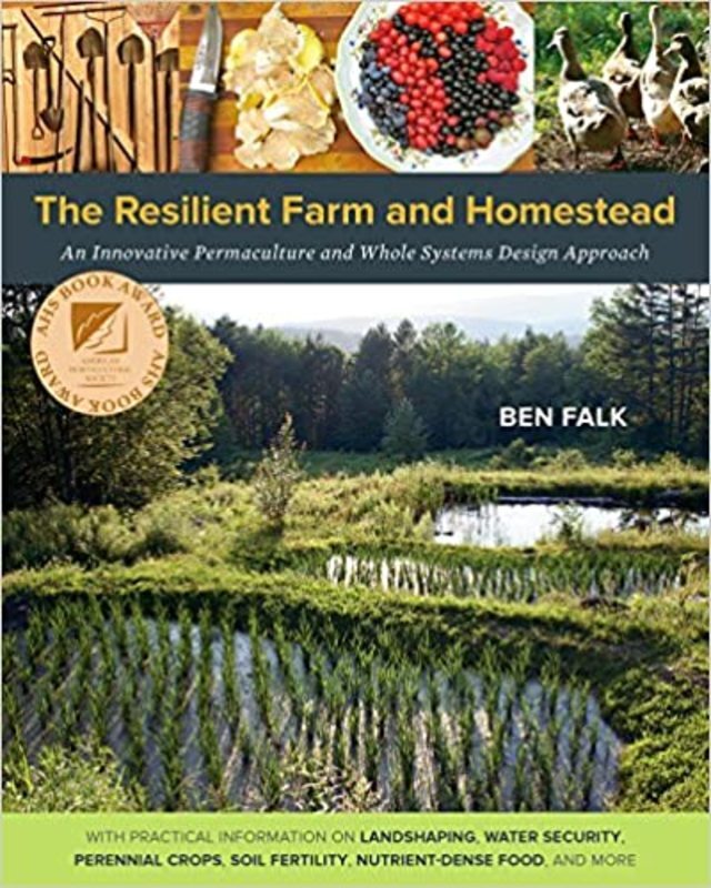 Book cover for "The Resilient Farm and Homestead" by Ben Falk