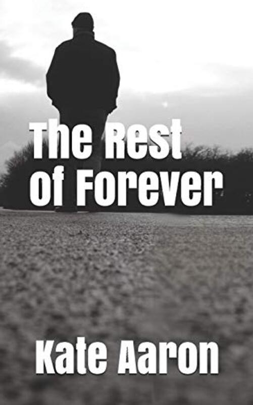 Book cover for "The Rest of Forever" by Kate Aaron