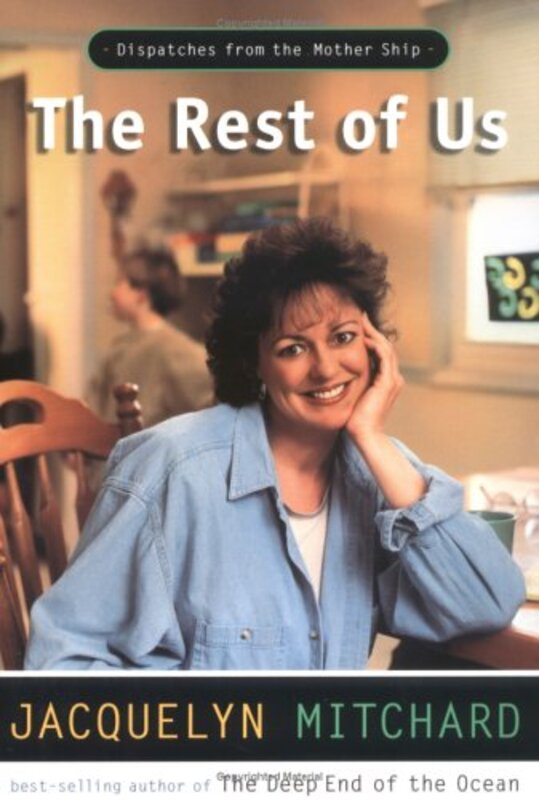 Book cover for "The Rest of Us" by Jacquelyn Mitchard