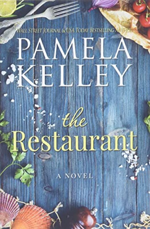Book cover for "The Restaurant" by Pamela M Kelley
