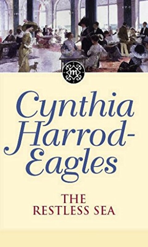 Book cover for "The Restless Sea" by Cynthia Harrod Eagles