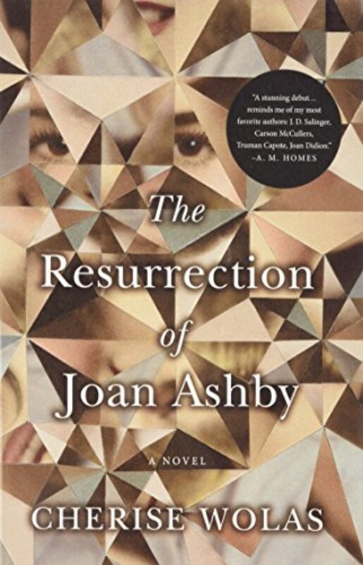 Book cover for "The Resurrection of Joan Ashby" by Cherise Wolas
