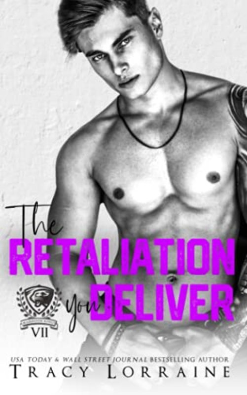 Book cover for "The Retaliation You Deliver" by Tracy Lorraine