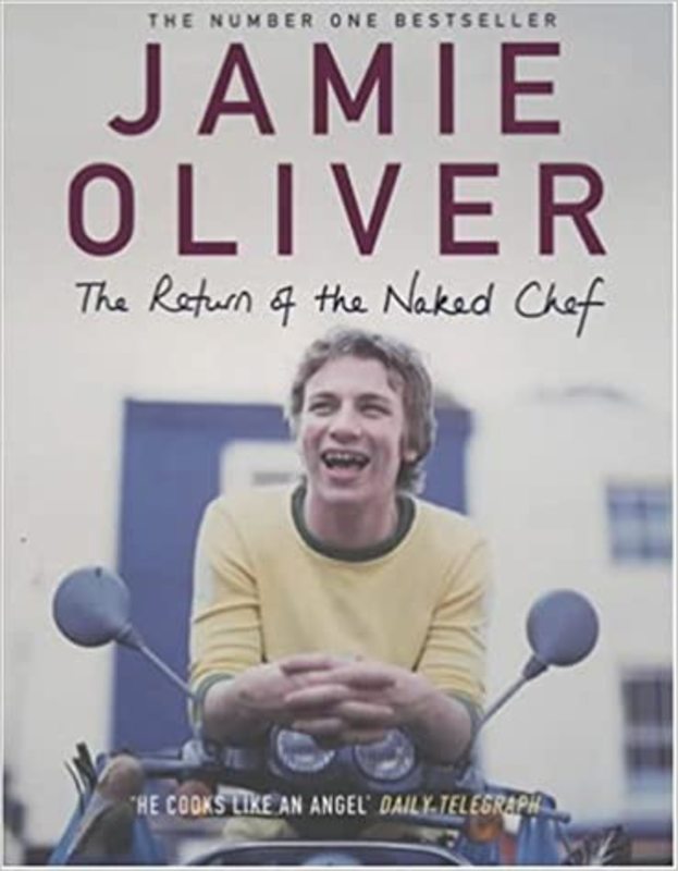 Book cover for "The Return Of The Naked Chef" by Jamie Oliver
