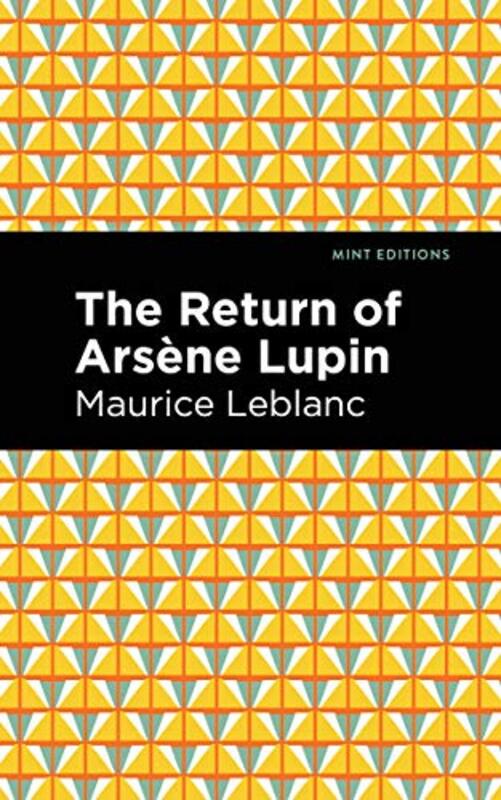 Book cover for "The Return of Arsène Lupin" by Maurice Leblanc