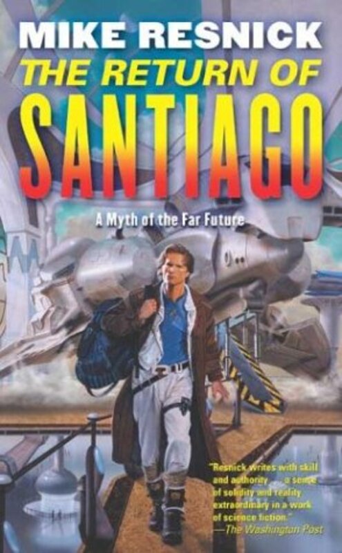 Book cover for "The Return of Santiago" by Mike Resnick