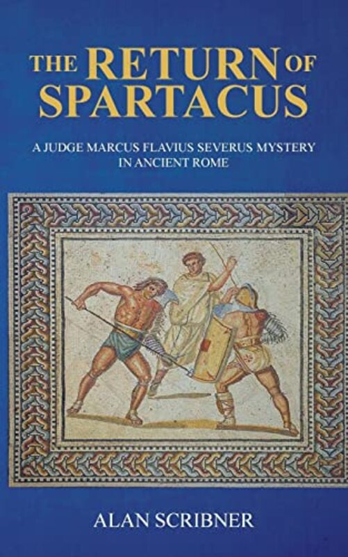 Book cover for "The Return of Spartacus" by Alan Scribner