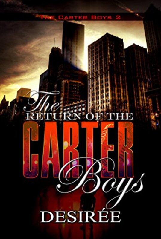 Book cover for "The Return of the Carter Boys" by Desirée