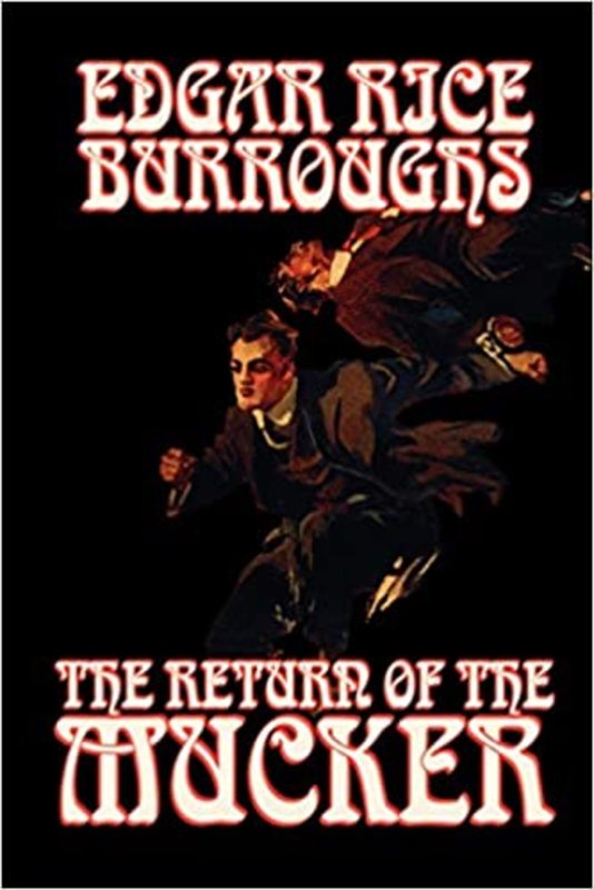 Book cover for "The Return of the Mucker" by Edgar Rice Burroughs