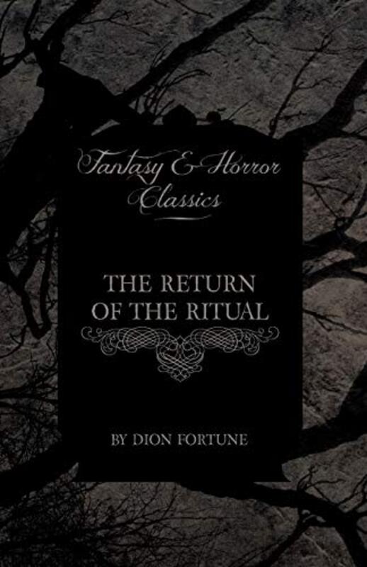 Book cover for "The Return of the Ritual" by Dion Fortune
