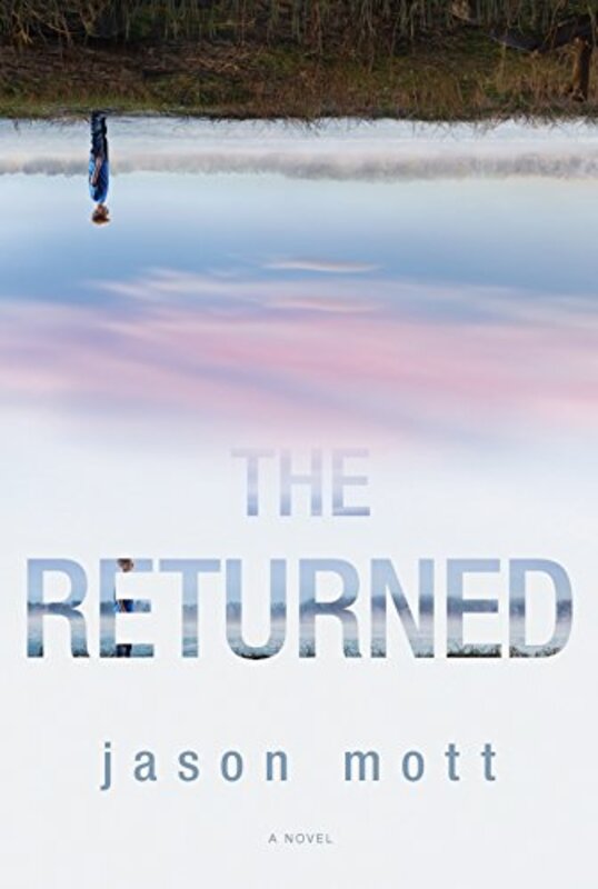 Book cover for "The Returned" by Jason Mott