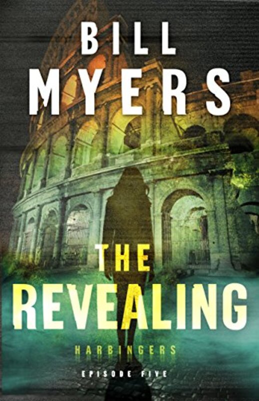 Book cover for "The Revealing" by Bill Myers