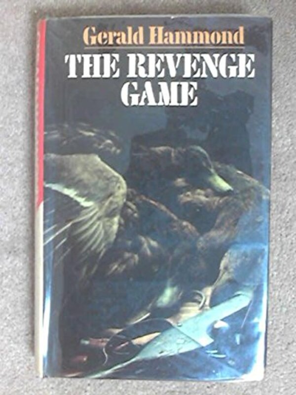 Book cover for "The Revenge Game" by Gerald Hammond