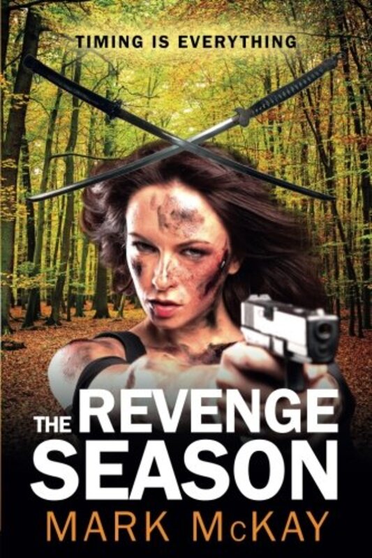 Book cover for "The Revenge Season" by Mark McKay
