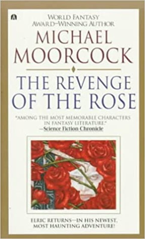 Book cover for "The Revenge of the Rose" by Michael Moorcock