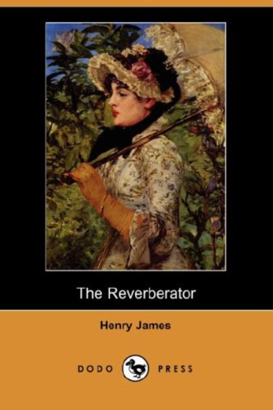 Book cover for "The Reverberator" by Henry James
