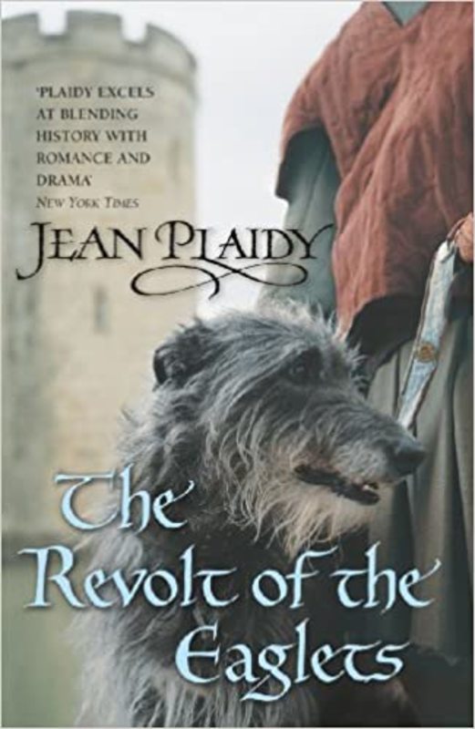 Book cover for "The Revolt of the Eaglets" by Jean Plaidy