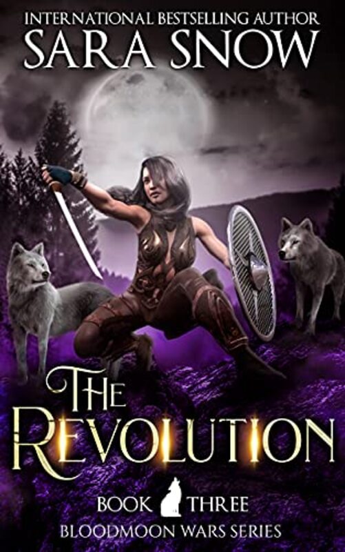 Book cover for "The Revolution" by Sara Snow