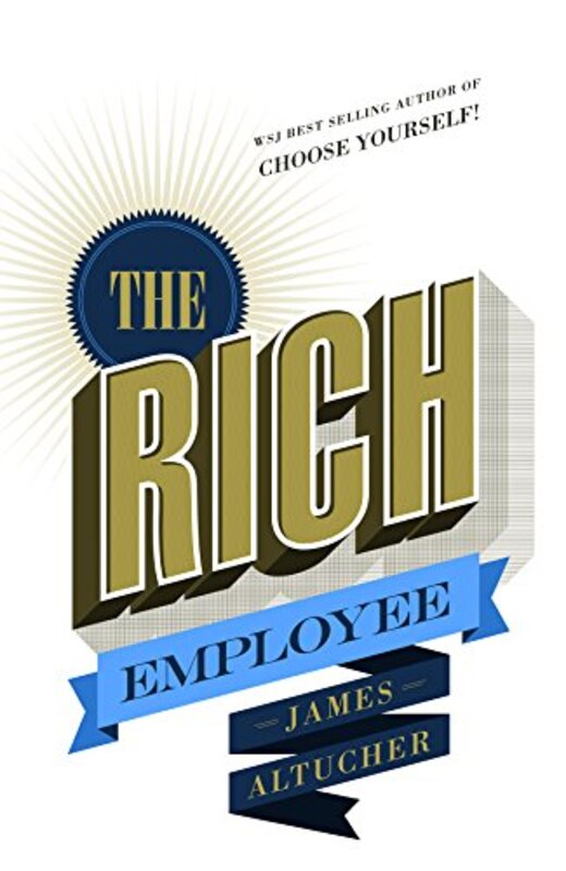 Book cover for "The Rich Employee"