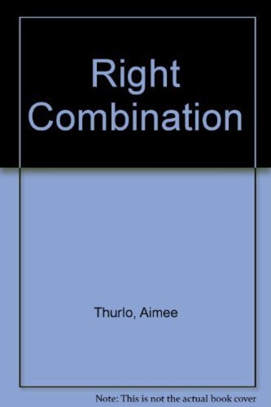 Book cover for "The Right Combination" by Aimee Thurlo