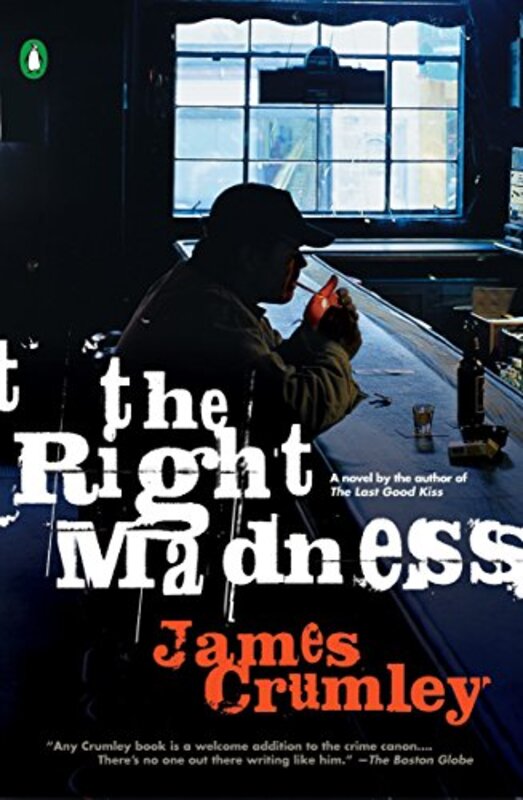 Book cover for "The Right Madness" by James Crumley