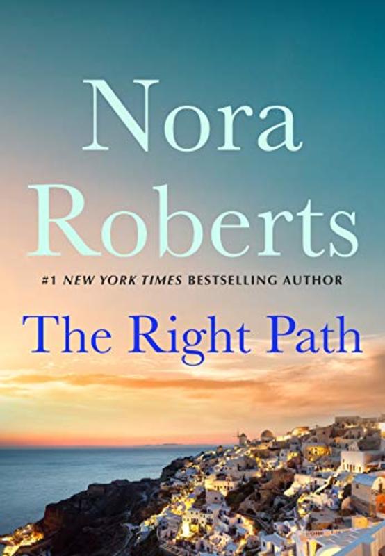 Book cover for "The Right Path" by Nora Roberts