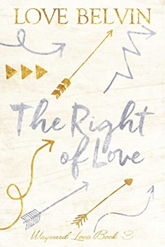 Book cover for "The Right of Love" by Love Belvin