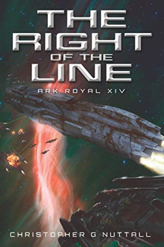 Book cover for "The Right of the Line" by Christopher G Nuttall