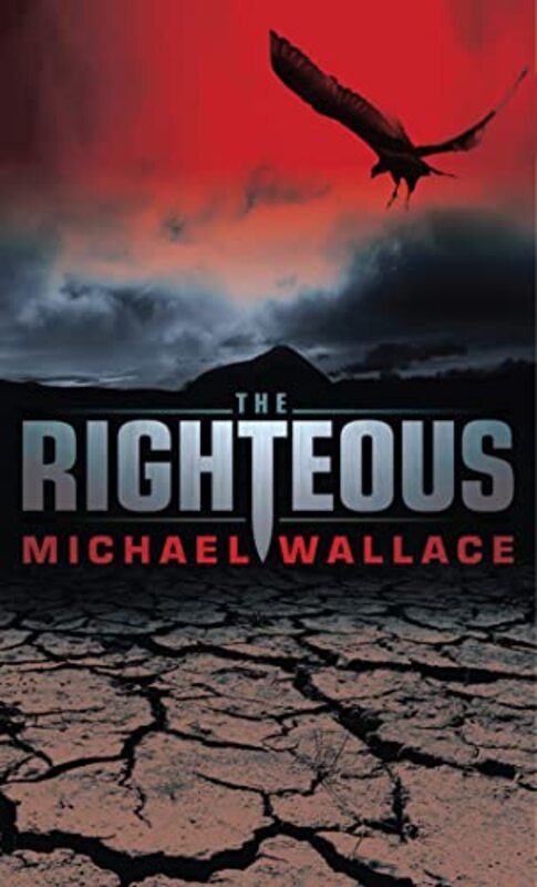 Book cover for "The Righteous" by Michael Wallace