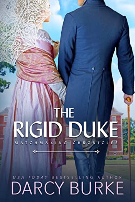 Book cover for "The Rigid Duke" by Darcy Burke