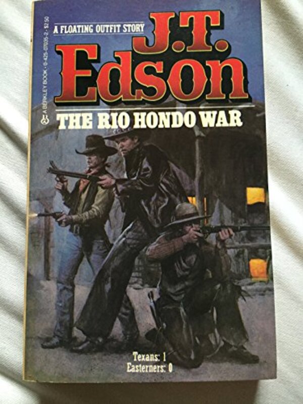 Book cover for "The Rio Hondo War" by JT Edson