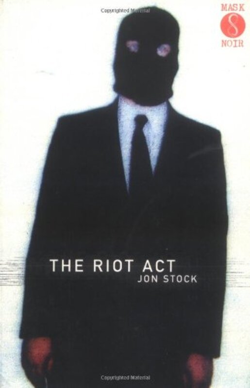 Book cover for "The Riot Act" by JS Monroe