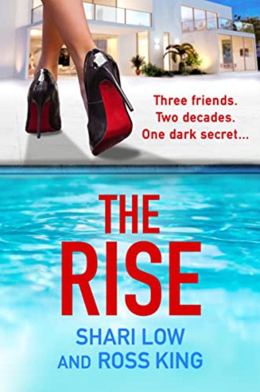 Book cover for "The Rise" by Shari Low