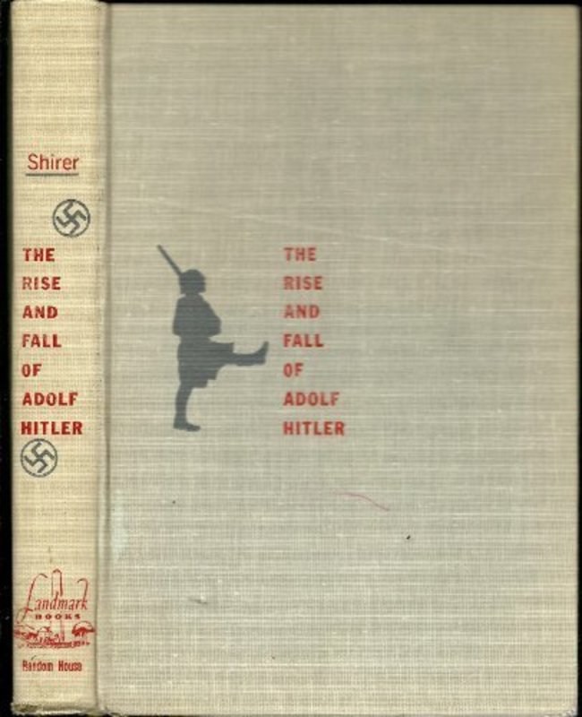 Book cover for "The Rise and Fall of Adolf Hitler" by William L Shirer