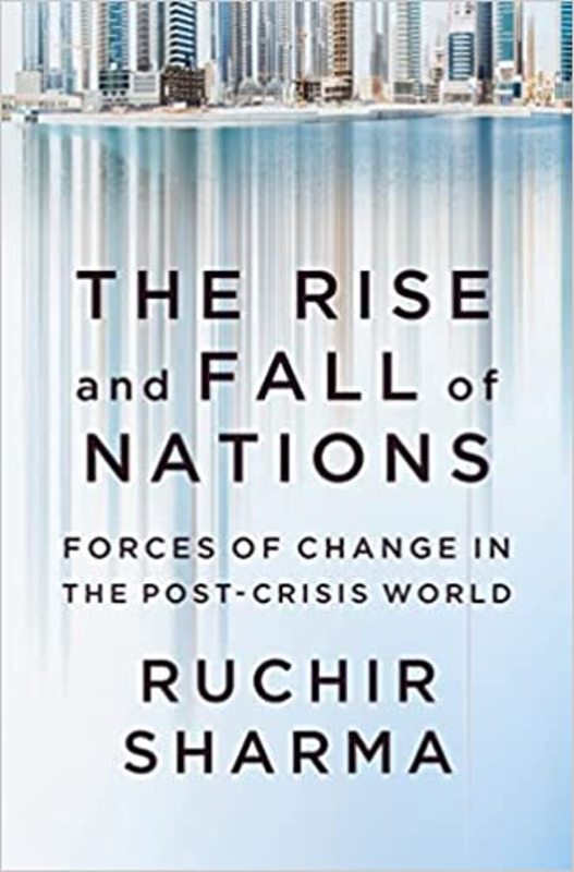 Book cover for "The Rise and Fall of Nations" by Ruchir Sharma