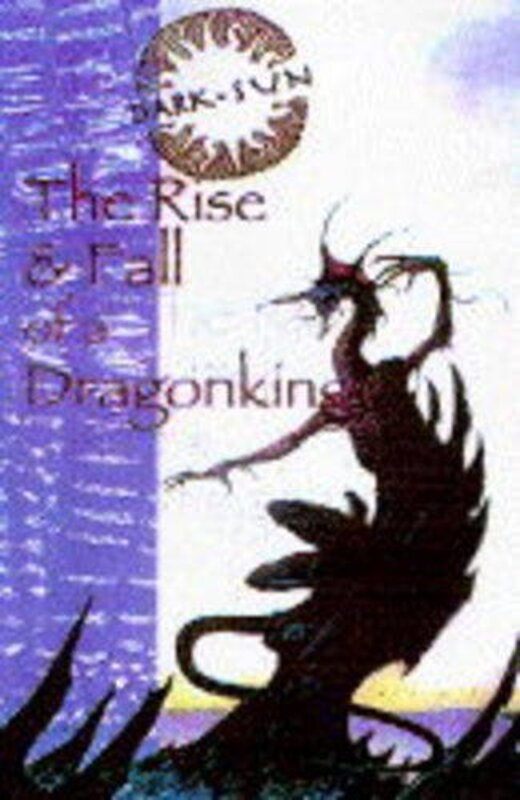 Book cover for "The Rise and Fall of a Dragon King" by Lynn Abbey