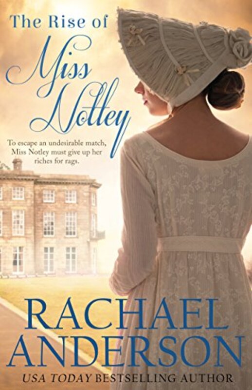 Book cover for "The Rise of Miss Notley" by Rachael Anderson