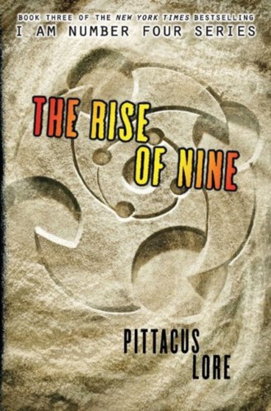 Book cover for "The Rise of Nine" by Pittacus Lore