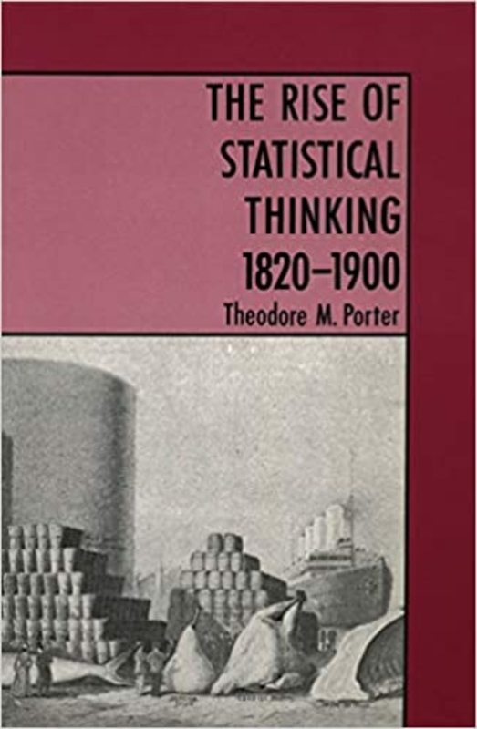 Book cover for "The Rise of Statistical Thinking, 1820-1900" by Theodore M. Porter