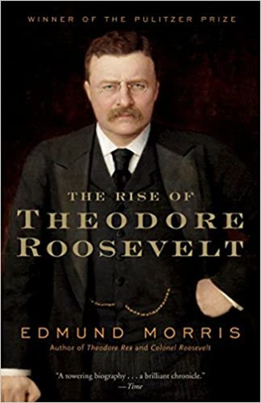 Book cover for "The Rise of Theodore Roosevelt" by Edmund Morris