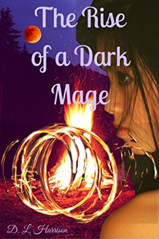 Book cover for "The Rise of a Dark Mage" by DL Harrison