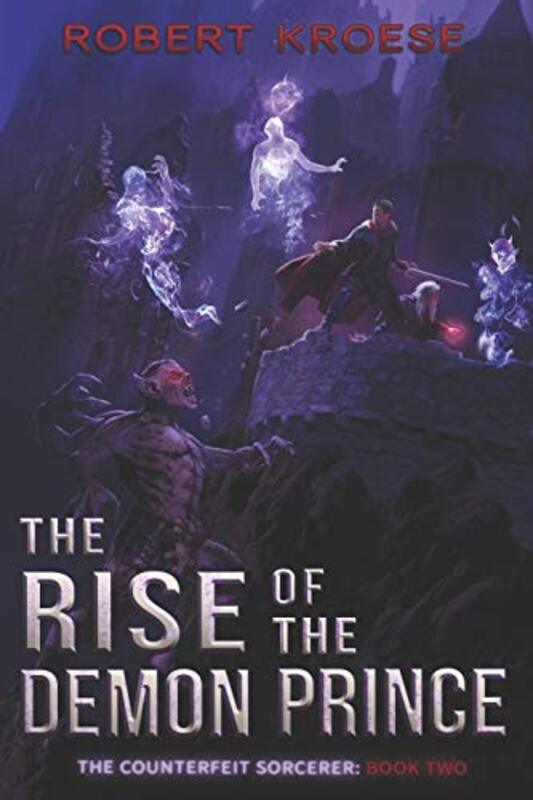Book cover for "The Rise of the Demon Prince" by Robert Kroese