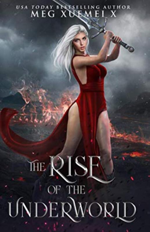 Book cover for "The Rise of the Underworld" by Meg Xuemei X