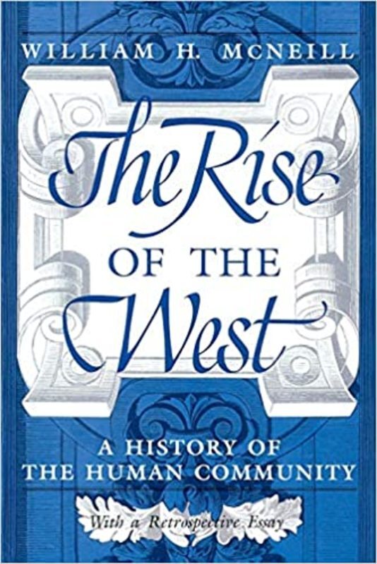 Book cover for "The Rise of the West" by William H. McNeill