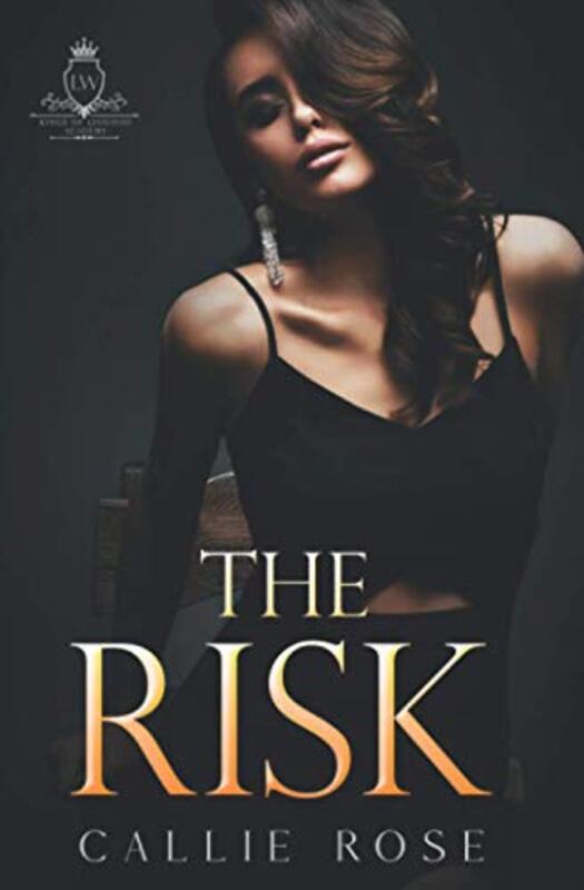 Book cover for "The Risk" by Callie Rose