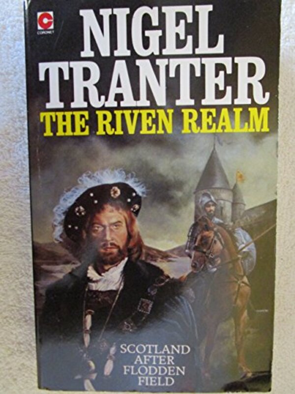 Book cover for "The Riven Realm" by Nigel Tranter